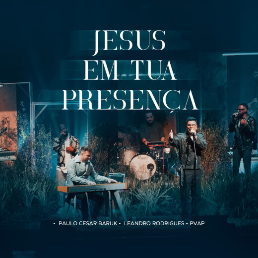 Jesus Em Tua Presença by Paulo Cesar Baruk MultiTracks