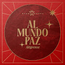 Al Mundo Paz (Alégrense)