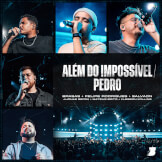 Além Do Impossível / Pedro