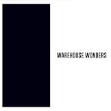 WAREHOUSE WONDERS