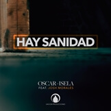 Hay Sanidad feat. Josh Morales