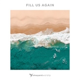 Fill Us Again