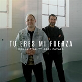 Tu Eres Mi Fuerza (feat Abel Zavala)