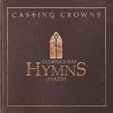 Glorious Day: Hymns of Faith