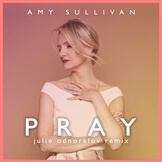 Pray (Julie Odnoralov Remix)