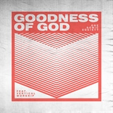 Goodness of God