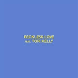 Reckless Love (feat. Tori Kelly)