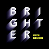 Brighter