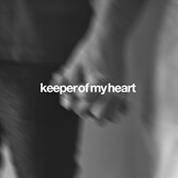 Keeper of My Heart