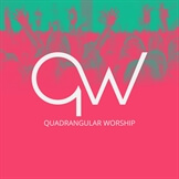 Quadrangular Worship