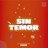 Sin Temor Kids