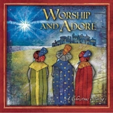 Worship & Adore: A Christmas Offering