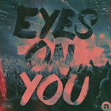 Eyes On You