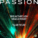 Breakthrough Miracle Power / You Are The Lord