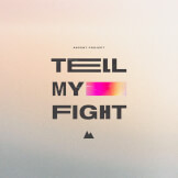 Tell My Fight