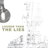 Louder than the Lies