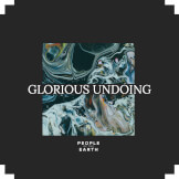 Glorious Undoing