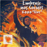 Embrase nos coeurs 2000 'Live'