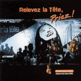 Relevez la tête - priez !