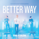 Better Way (Worship Version)