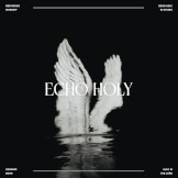 Echo Holy (In Studio)