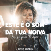 Este é o Som da Tua Noiva | Eu Só Quero Te Amar