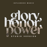 Glory, Honor, Power (Studio Version)