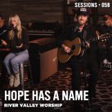 Hope Has A Name - MultiTracks.com Session