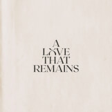 A Love That Remains