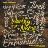 Worthy Is Your Name (Exalted)