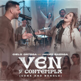 Ven y Contempla (Come and Behold)