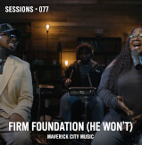 Firm Foundation (He Won't) - MultiTracks.com Session