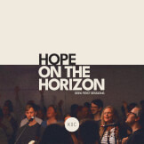 Hope On The Horizon