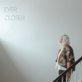 Ever Closer