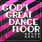 God's Great Dance Floor