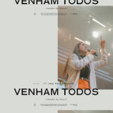 Venham Todos (Canção de Paulo)