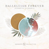 Hallelujah Forever (Eternity's Chorus)