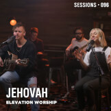 Jehovah - MultiTracks.com Session