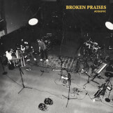 Broken Praises (Acoustic)