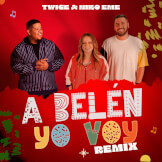 A Belén Yo Voy (Remix)