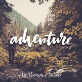 Adventure, EP 2