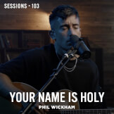 Your Name Is Holy - MultiTracks.com Session