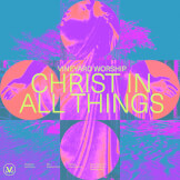 Christ In All Things