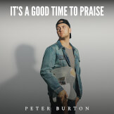 IT'S A GOOD TIME TO PRAISE