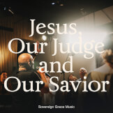 Jesus, Our Judge and Our Savior