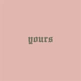 Yours