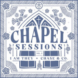 Chapel Sessions Vol. 2