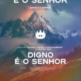 Digno É o Senhor