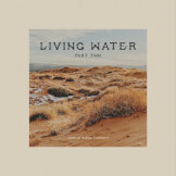 Living Water, Pt. 2