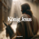 König Jesus